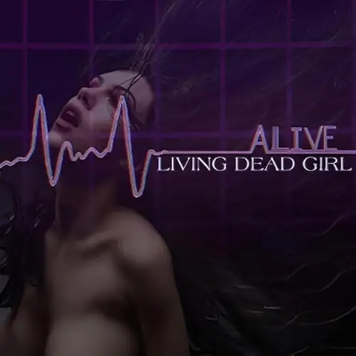 Living Dead Girl : Alive